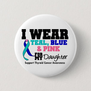 I Wear Thyroid Cancer Ribbon For My Daughter 6 Cm Round Badge