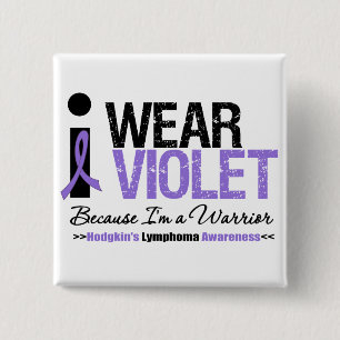 I Wear Violet Because I'm a Warrior 15 Cm Square Badge