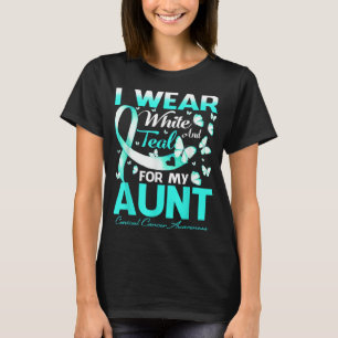 I Wear White And Teal For My Aunt Cervical Cancer T-Shirt
