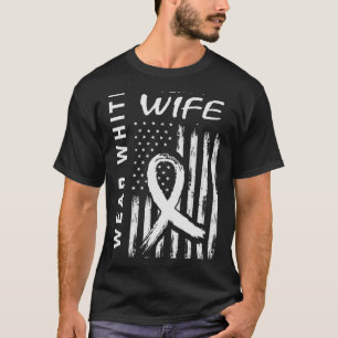I Wear White For My Wife Lung Cancer Awareness Fla T-Shirt
