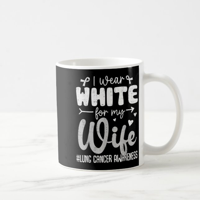 I Wear White For Wife Lung Cancer Awareness White  Coffee Mug (Right)