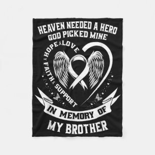 I Wear White In Memory Of My Brother Lung Cancer A Fleece Blanket