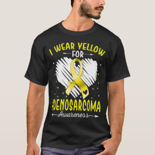 I Wear Yellow For ADENOSARCOMA Awareness T-Shirt
