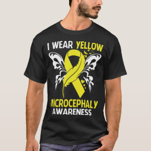 I Wear Yellow For MICROCEPHALY Awareness T-Shirt