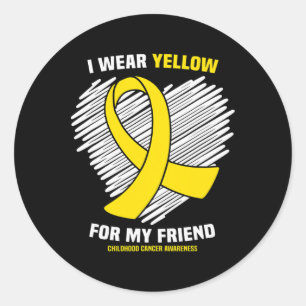 I Wear Yellow For My Friend Childhood Cancer Aware Classic Round Sticker