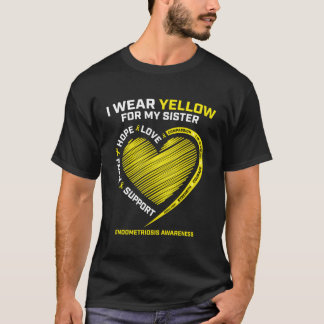I Wear Yellow For My Sister Gifts Endometriosis Aw T-Shirt