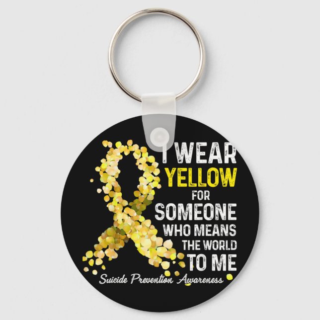 I Wear Yellow For Someone Miss Suicide Prevention  Key Ring (Front)