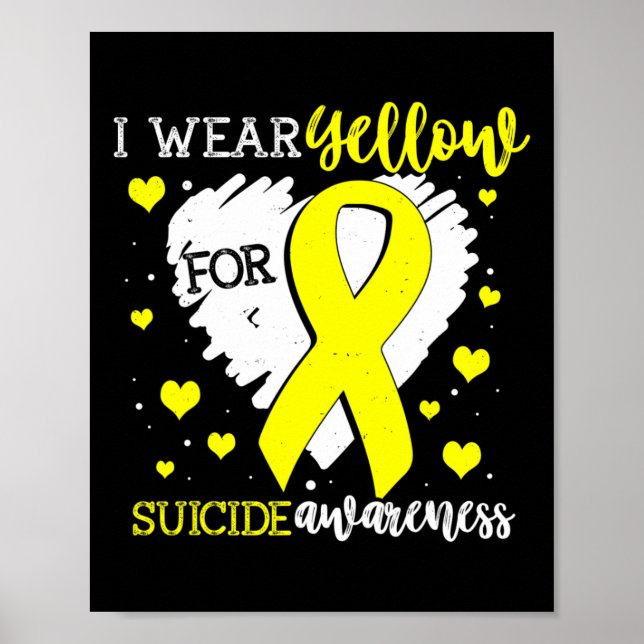 I Wear Yellow For Suicide Awareness Ribbon Graphic Poster (Front)