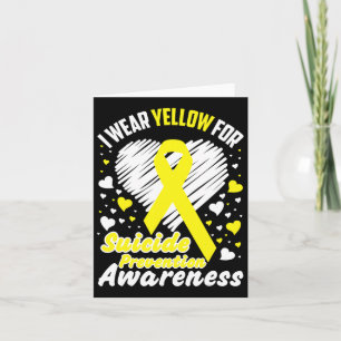 I Wear Yellow For Suicide Prevention Awareness Card