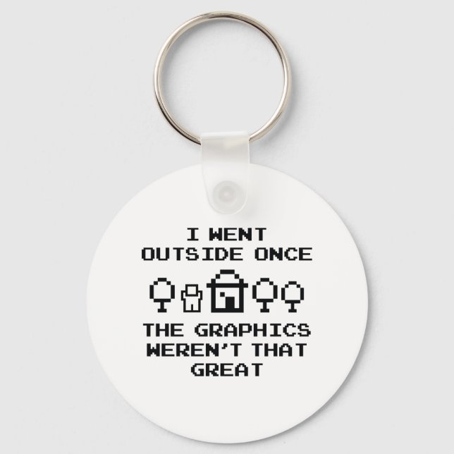 I Went Outside Once Key Ring (Front)