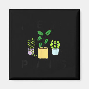 I Wet My Plants _ Gardening Gift Gardener  Magnet