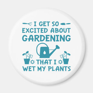 I Wet My Plants Magnet
