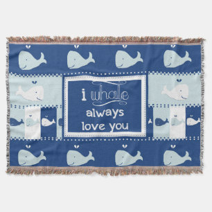 I Whale Always Love You Throw Blanket