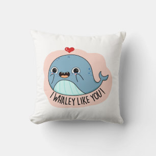I Whaley Like You Funny Whale Pun Cushion