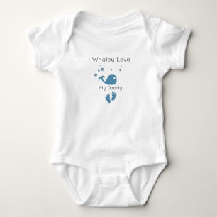 I Whaley Love My Daddy Cute Funny Baby Bodysuit