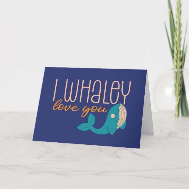 I Whaley Love You Whale Pun Cute Valentine's Day Holiday Card (Front)