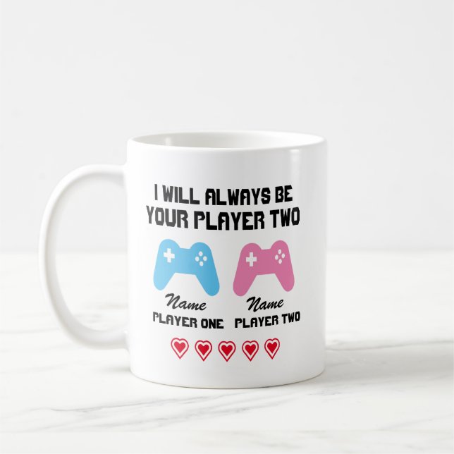 I will always be your player two personalised Mug, Coffee Mug (Left)