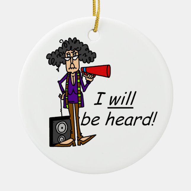 I WILL Be Heard Ceramic Tree Decoration (Front)