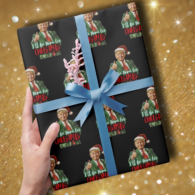 I Will Be Home For Christmas Funny Trump Gift Wrapping Paper (Creator Uploaded)