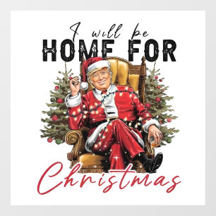 I Will be Home For Christmas Trump Inaguration Day