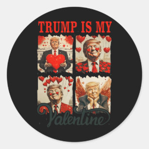 I Will Be Home For Valentines Funny Valentine Trum Classic Round Sticker