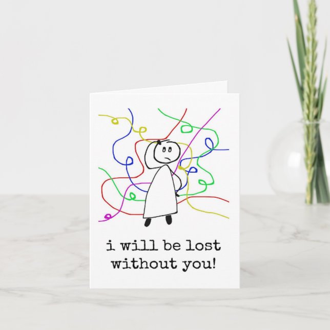 I Will Be Lost Without You, Leaving, Goodbye Card (Front)
