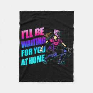 I Will Be Waiting For You At Home Teen Softll Catc Fleece Blanket