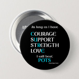 I Will Beat...POTS 7.5 Cm Round Badge