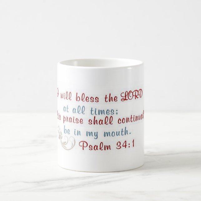 I Will Bless The Lord Coffee Mug (Center)
