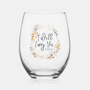 I Will Carry You Stemless Wine Glass