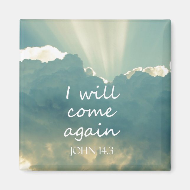 I Will Come Again Bible Verse Magnet (Front)