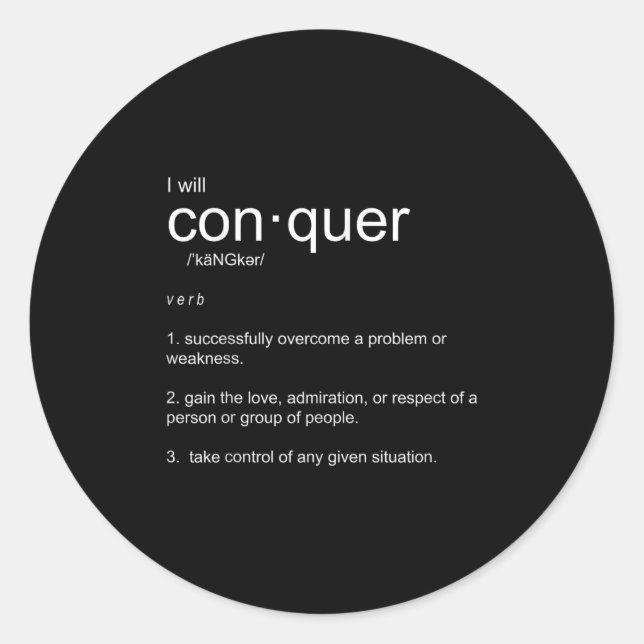 I Will Conquer Inspirational Motivational  Classic Round Sticker (Front)