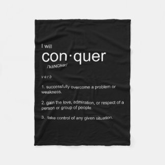 I Will Conquer Inspirational Motivational Fleece Blanket