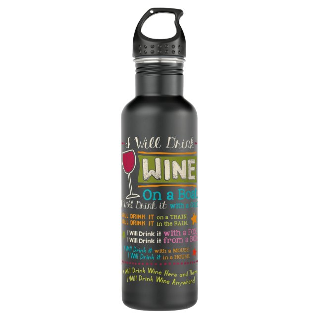 I Will Drink Wine Everywhere Funny Wine Lover 710 Ml Water Bottle (Front)