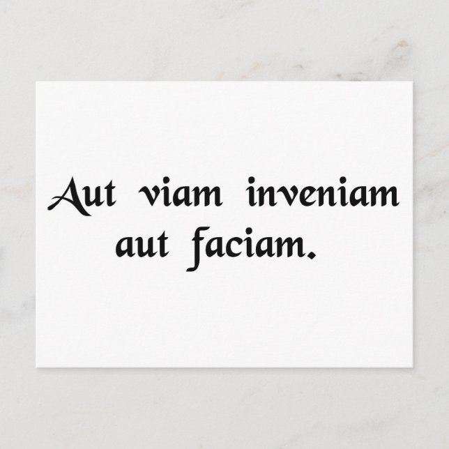 I will either find a way or make one postcard (Front)