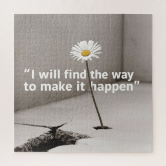 I will find the way to make it happen jigsaw puzzle
