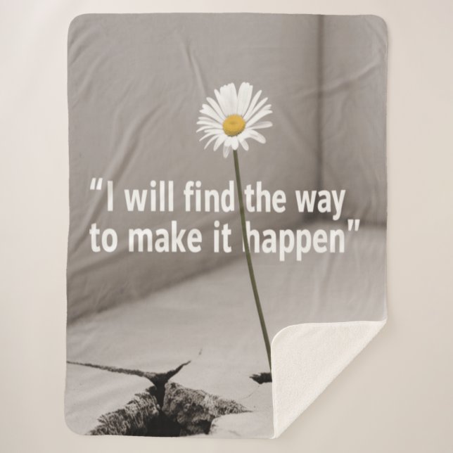 I Will Find The Way To Make It Happen Sherpa Blanket (Front)