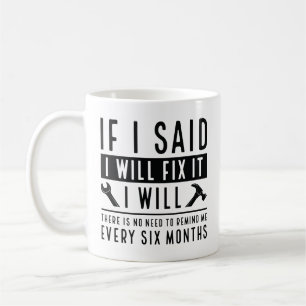 I Will Fix It Coffee Mug