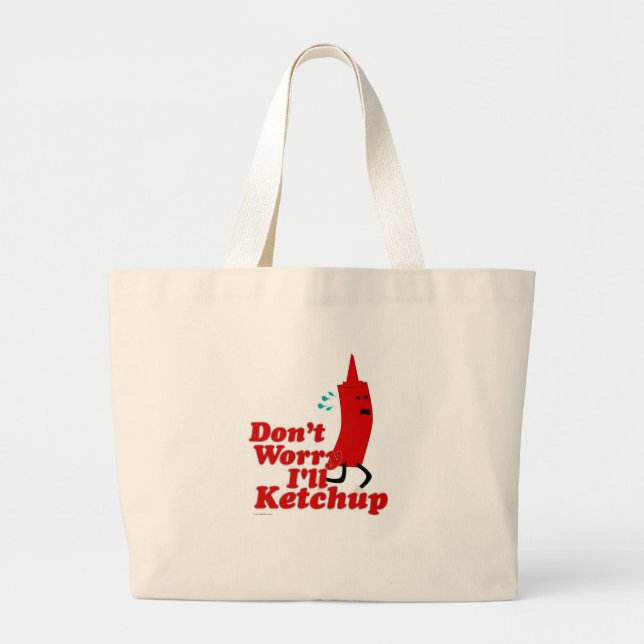 I Will Ketchup Fun Condiment Cartoon Large Tote Bag (Front)