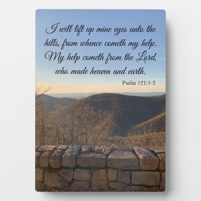 I Will Lift Up Mine Eyes Pslam 121 Plaque (Front)