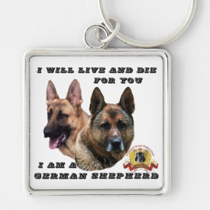 I Will Live and Die German Shepherd Keychain