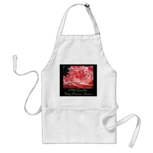 I will Love You! Today Tomorrow Forever apron gift