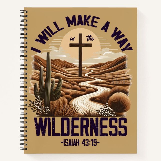 I Will Make a Way in the Wilderness | Christian Notebook (Front)