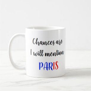 i will mention paris coffee mug