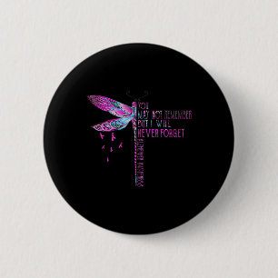 I Will Never Forget Heimerheimer Awareness Men Wom 6 Cm Round Badge