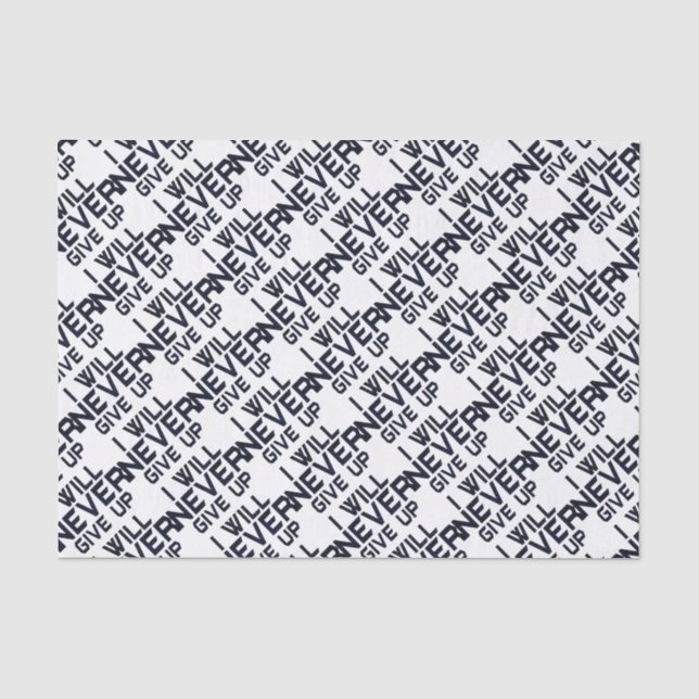 I will never give up tissue paper (Front)