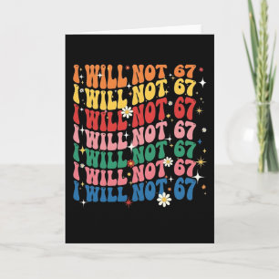 I Will Not 67 Groovy Teacher Retro Rainbow School Card