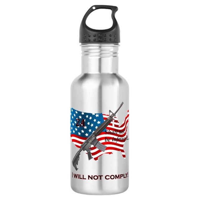 I Will Not Comply American Flag AR15 532 Ml Water Bottle (Front)