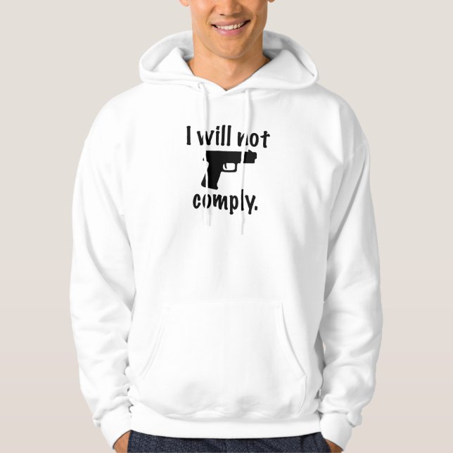 I WILL NOT COMPLY Men's Hoodie (Front)