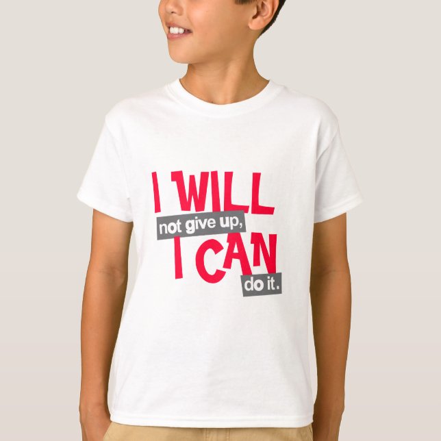 "I will not give up" positive red kids t-shirt (Front)